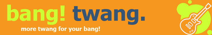 bang! twang.
