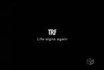 TRF.-.[Life.sings.again].真人Pv.(06.02.15).rmvb