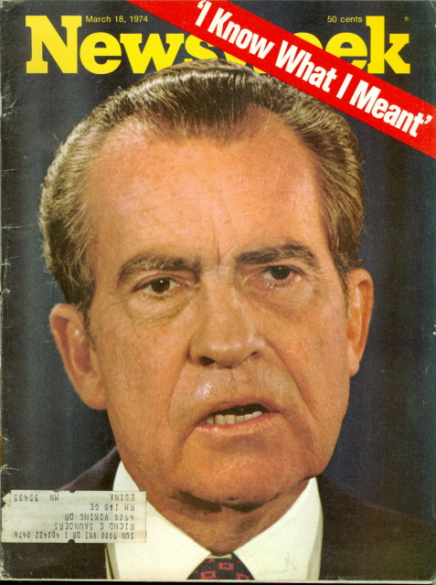 1974 Newsweek Magazine: President Richard Nixon Cover - I Know What I ...
